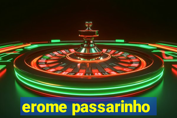 erome passarinho